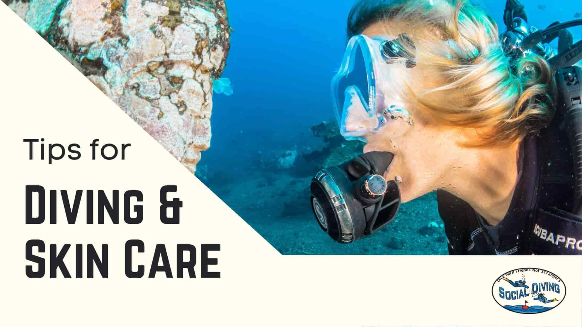 Scuba Diving and Skin Care