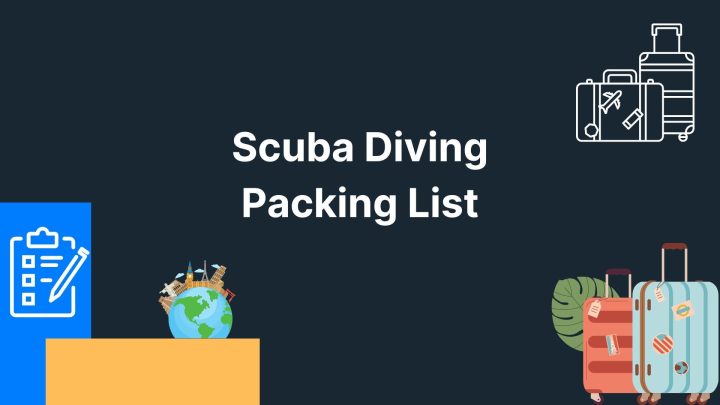 Scuba Diving Packing List
