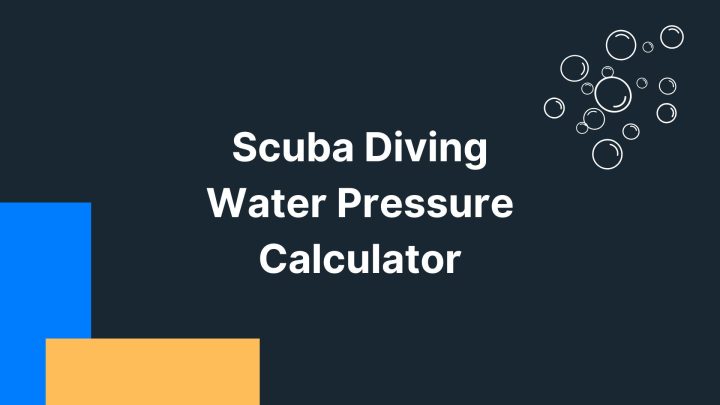 Scuba Diving Water Pressure Calculator