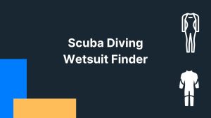 Scuba Diving Wetsuit Finder